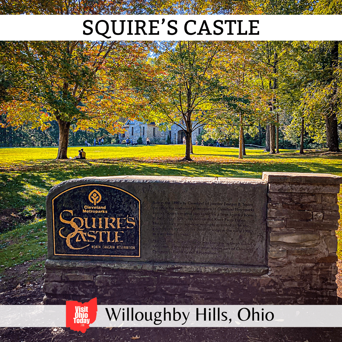 square image with a photo of the welcome sign at the entrance to the castle. A white strip across the top has the text Squire's Castle, and a white strip across the bottom has the text Willloughby Hills, Ohio