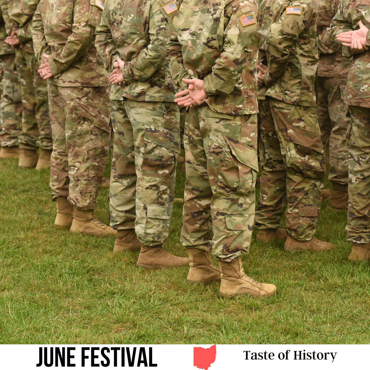 square image with a photo of the legs of as US Army platoon. A white strip across the bottom has the text June Festival. Taste of History