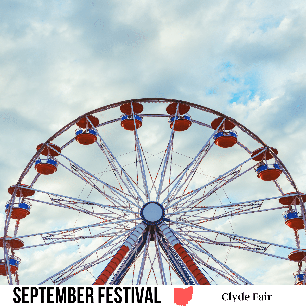 square image with a photo of a fairground big wheel against a cloudy sky. A white strip across the bottom has the text September Festival. Clyde Fair