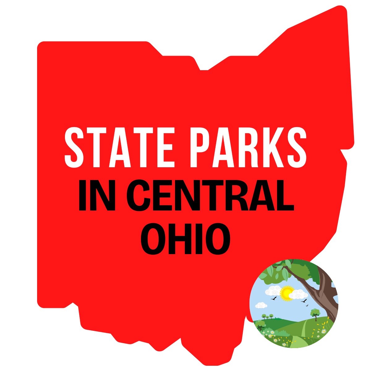 square image with a large red map of Ohio containing the text State Parks in Central Ohio. A small clipart of a nature scene is in the bottom right corner