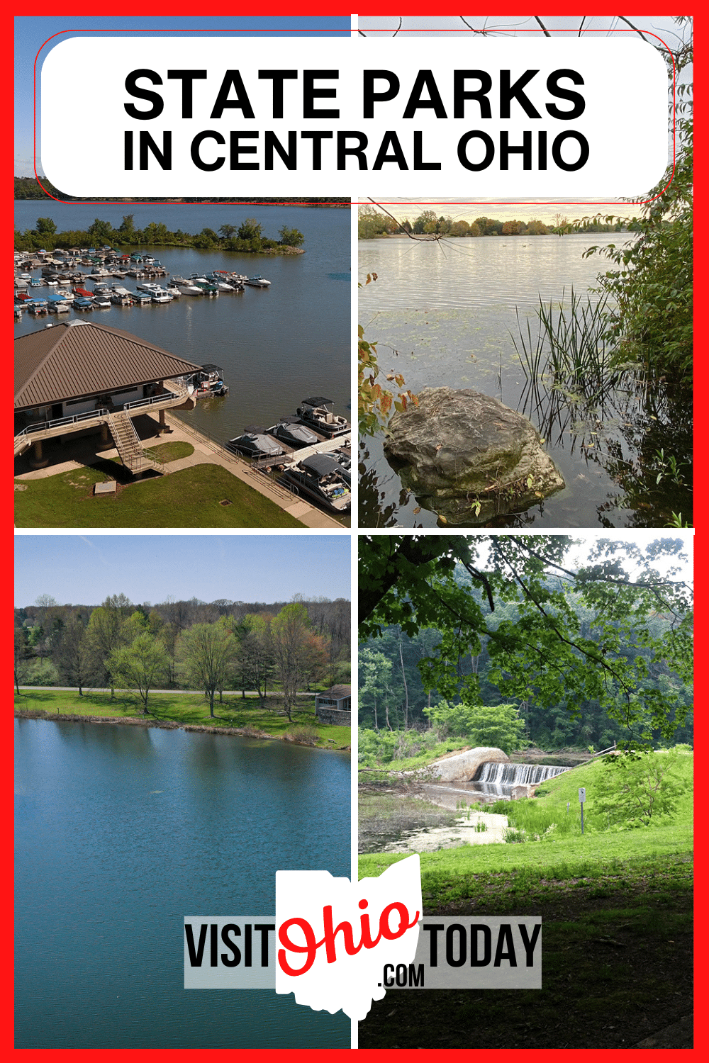 vertical image for Pinterest with photos of Deer Creek State Park, Madison Lake State Park, Alum Creek State Park, and Mt. Gilead State Park. A white box at the top contains the text State Parks in Central Ohio