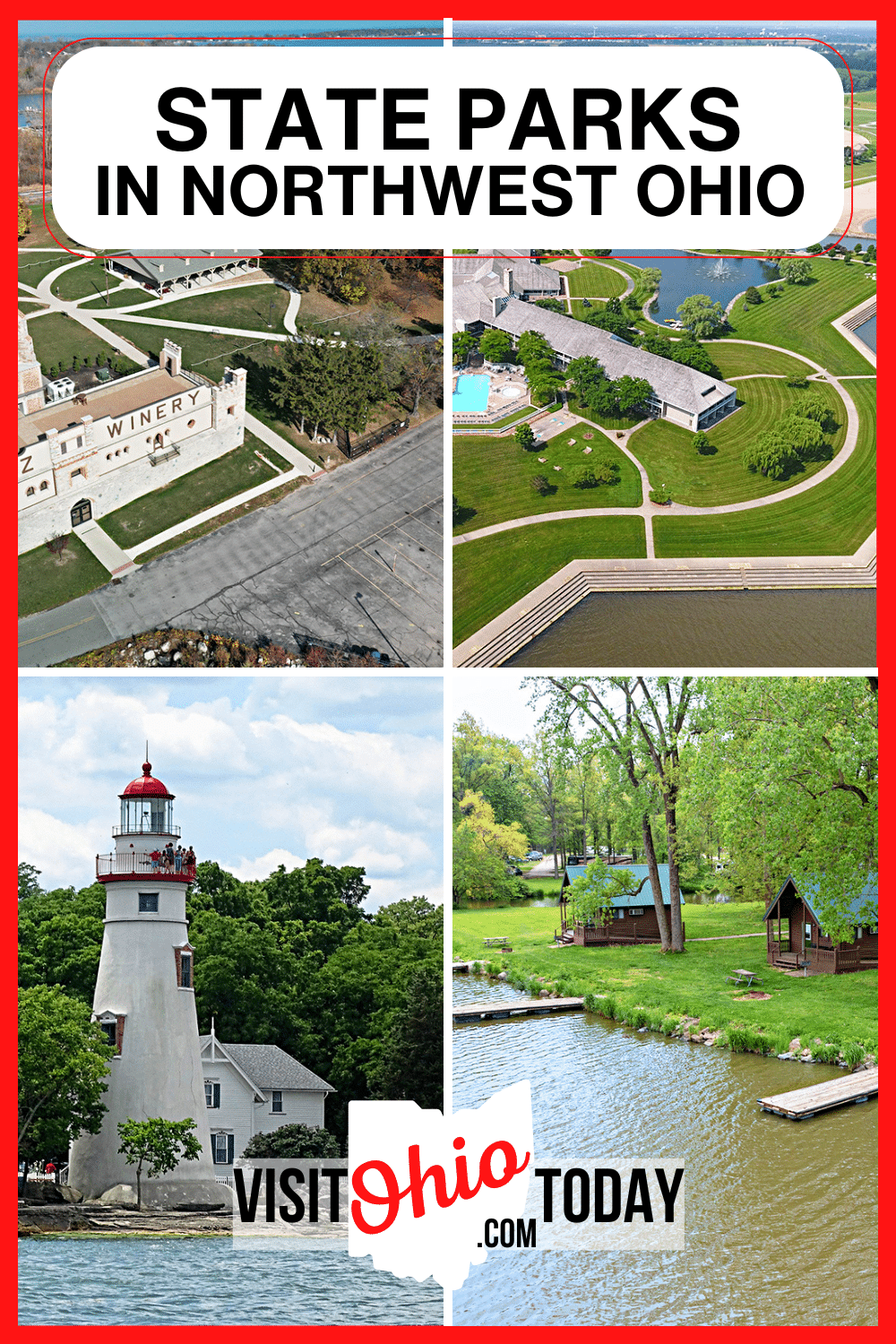 vertical image for Pinterest with a photo of Middle Bass Island State Park, Maumee Bay State Park, Marblehead Lighthouse State Park, and Lake Loramie State Park. A white box at the top contains the text State Parks in Northwest Ohio