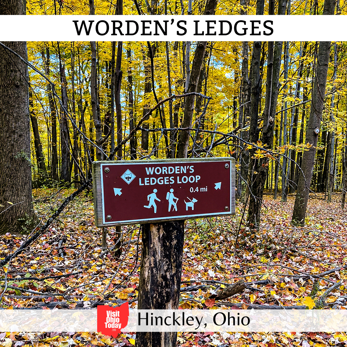 square image with a photo of a trail marker at a fork in the path. A white strip across the top has the text Worden's Ledges and a white strip across the bottom has the text Hinckley, Ohio