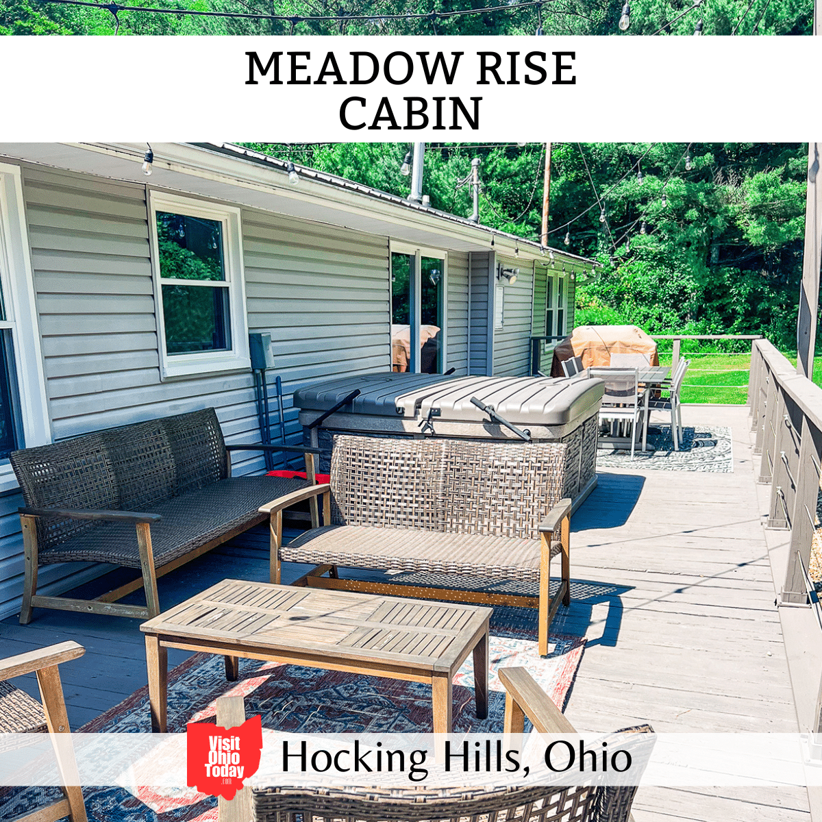 square image with a photo of the outside seating area and hot tub at the cabin. A white strip across the top has the text Meadow Rise Cabin, and a white strip across the bottom has the text Hocking Hills, Ohio