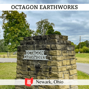 square image with a photo of the entrance sign. A white strip across the top has the text Octagon Earthworks, and a white strip across the bottom has the text Newark, Ohio