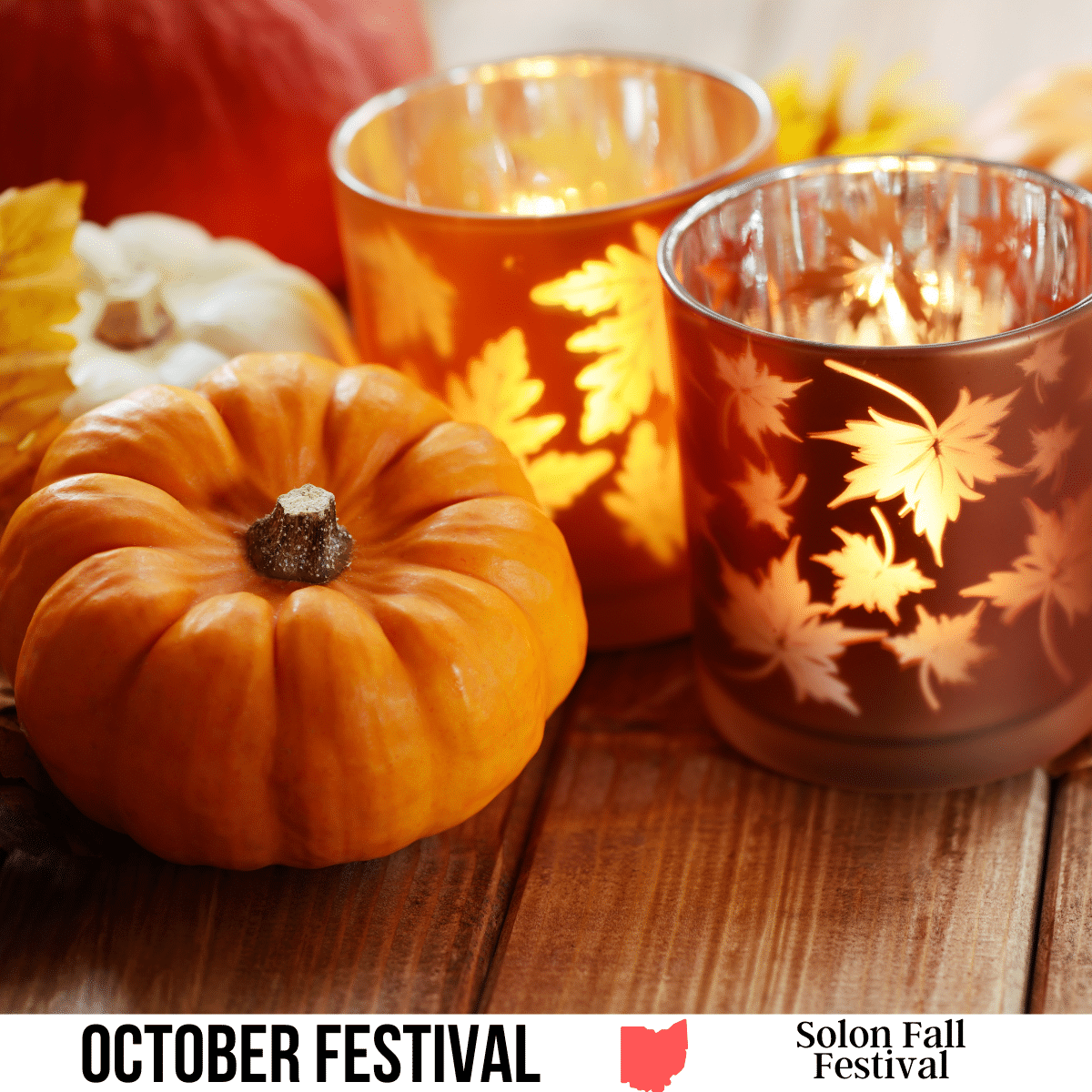 square image with a photo of two pumpkins and two candles on a wooden surface. A white strip across the bottom has the text October Festival, Solon Fall Festival