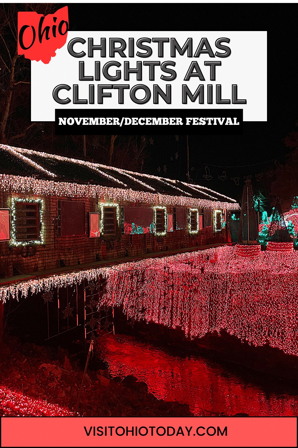 Clifton Mill Christmas lights always open the day after Thanksgiving and continue until December 30.