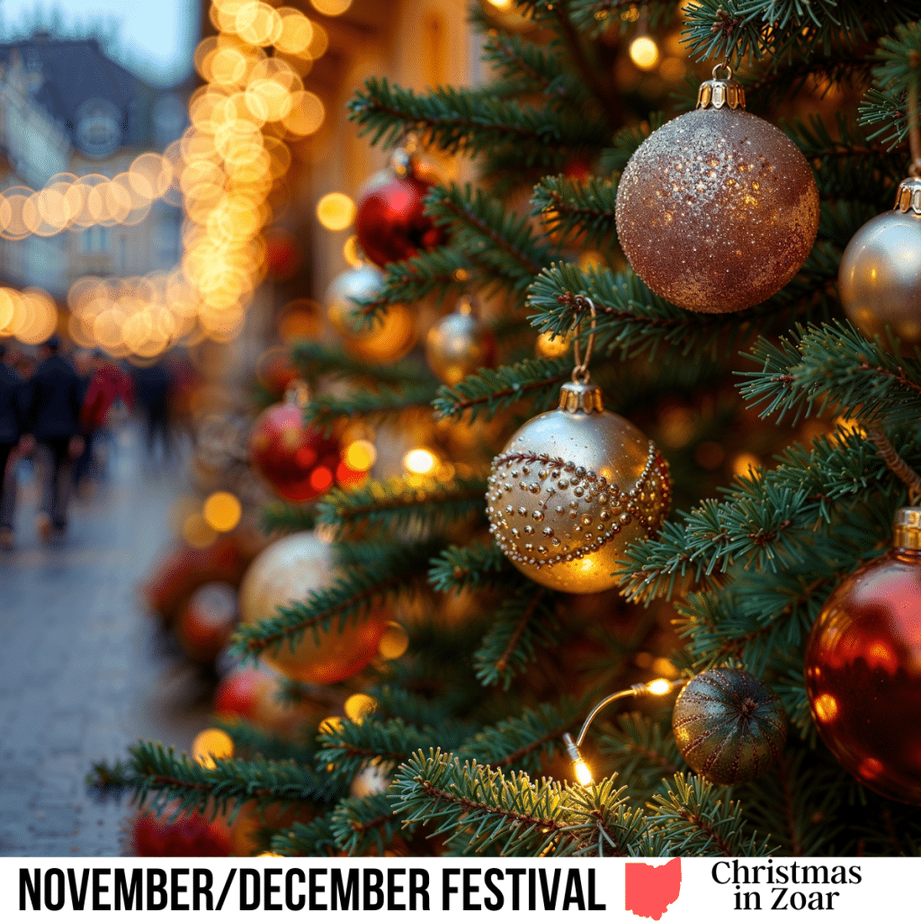 square image with a close up photo of a decorated Christmas tree. A white strip across the bottom has the text November/December Festival, Christmas in Zoar