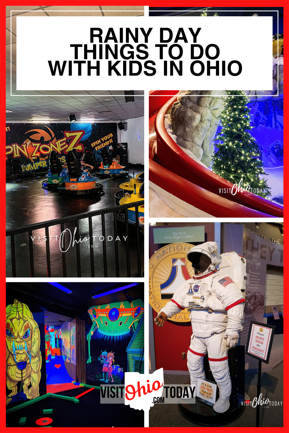 vertical image for Pinterest with four photos of places to go on rainy days: Scene75, Castle Noel, Alien Vacation Mini Golf, Dayton Airforce Museum